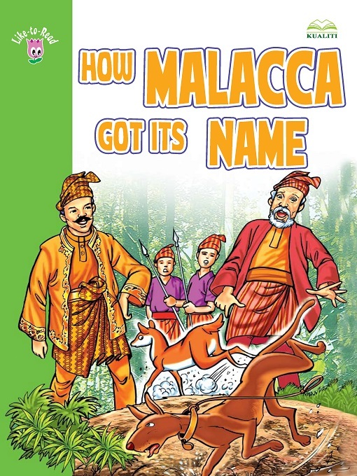 Title details for How Malacca Got Its Name by Moni Lim - Available